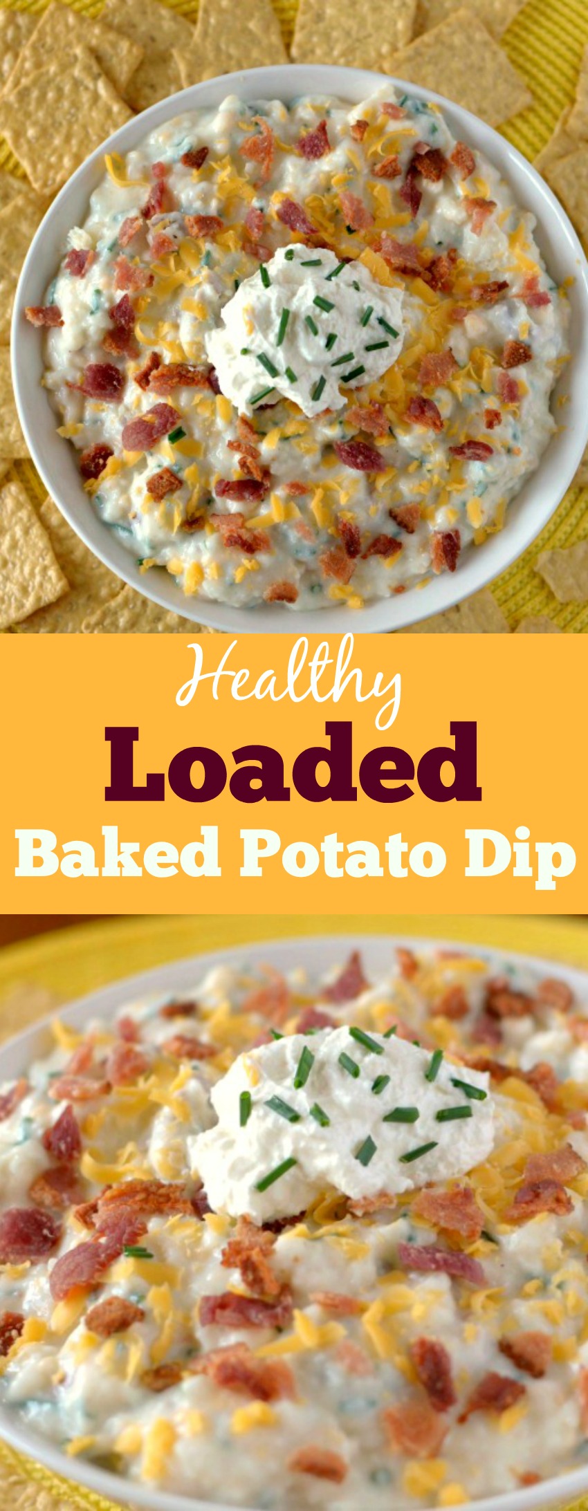 Healthier Loaded Baked Potato Dip {5 Minutes to Make!}