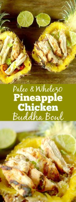 This Spicy Grilled Chicken Pineapple Buddha Bowl is a delicious and healthy dinner that is bursting with flavor! Also paleo and whole 30 approved!